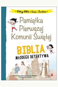 Biblia młodego detektywa. Pamiątka Pierwszej Komunii Świętej