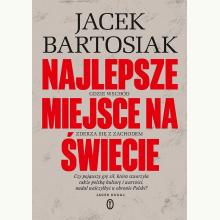 Najlepsze miejsce na świecie. Gdzie Wschód zderza się z Zachodem, 9788308080719