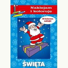 Święta. Naklejam i koloruję, 9788311129955