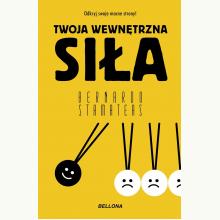 Twoja wewnętrzna siła, 9788311168923