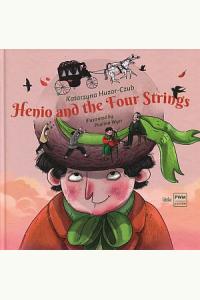 Henio and the Four Strings/Henio i cztery struny (wersja angielska)