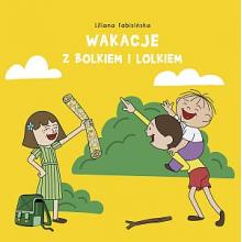 Wakacje z Bolkiem i Lolkiem, 9788324098682