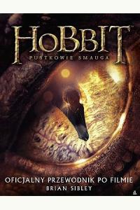 Hobbit Pustkowie Smauga oficjalny przewodnik po filmie (używana)