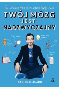 Twój mózg jest nadzwyczajny