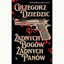 Żadnych bogów, żadnych panów, 9788326841590