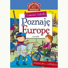 Domowa szkoła. Poznaję Europę. Książeczka z nalepkami, 9788327115256