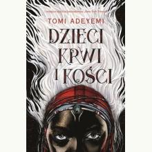 Dzieci krwi i kości. Cykl Dziedzictwo Oriszy. Tom 1, 9788327158680