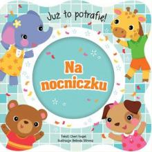 Już to potrafię! Na nocniczku, 9788327491688