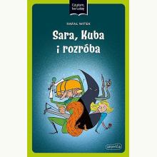 Czytam, bo lubię. Sara, Kuba i rozróba, 9788327671653