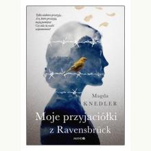  Moje przyjaciółki z Ravensbrück, 9788327716811