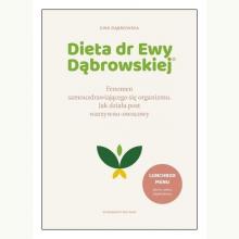 Dieta dr Ewy Dąbrowskiej® Fenomen samouzdrawiającego się organizmu. Jak działa post warzywno-owocowy, 9788327717436