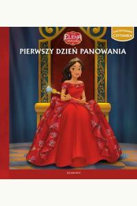 Elena z Avalonu. Pierwszy dzień panowania. Ilustrowana czytanka