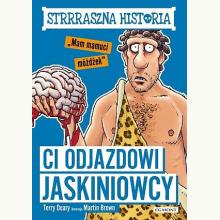 Strrraszna historia. Ci odjazdowi jaskiniowcy, 9788328136731