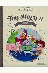 Toy Story 3. Disney Złota Kolekcja Bajek