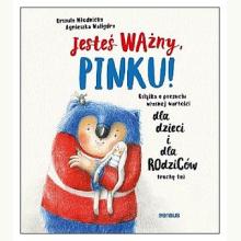 Jesteś ważny, Pinku!, 9788383223131