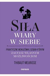 Siła wiary w siebie