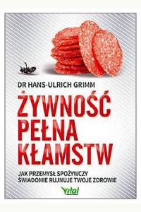 Żywność pełna kłamstw (używana)