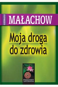 Moja droga do zdrowia