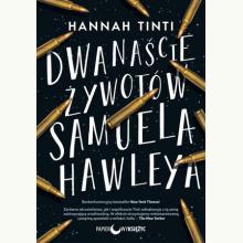 Dwanaście żywotów Samuela Hawleya, 9788365830692