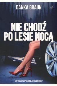 Nie chodź po lesie nocą