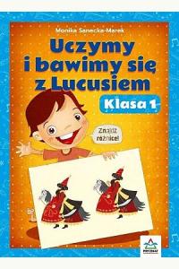 Uczymy i bawimy się z Lucusiem -  klasa 1