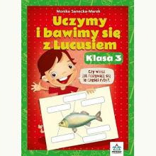 Uczymy i bawimy się z Lucusiem - klasa 3, 9788366164888