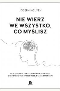 Nie wierz we wszystko, co myślisz