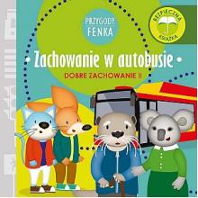 Przygody Fenka. Zachowanie w autobusie, 9788366235700