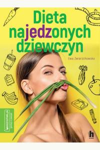 Dieta najedzonych dziewczyn