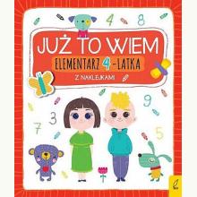 Już to wiem Elementarz 4-latka z naklejkami, 9788366526488