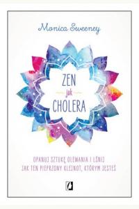 Zen jak cholera