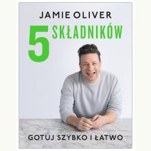 5 składników. Gotuj szybko i łatwo, 9788366873452