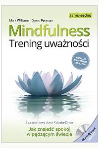 Mindfulness. Trening uważności