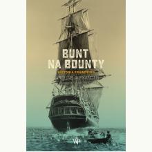 Bunt na Bounty. Historia prawdziwa, 9788366981744