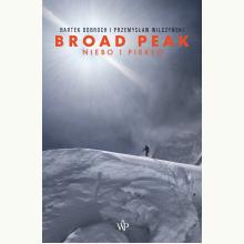 Broad Peak. Niebo i piekło, 9788367461306