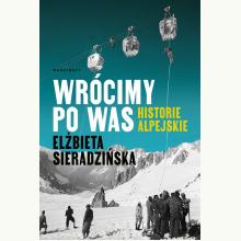 Wrócimy po was. Historie alpejskie, 9788367510257