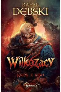 Wilkozacy T.2 Krew z krwi