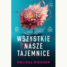 Wszystkie nasze tajemnice, 9788368121957