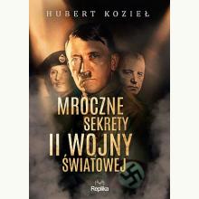 Mroczne sekrety II wojny światowej, 9788368135343