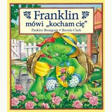 Franklin mówi: kocham cię, 9788380574694