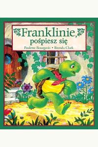 Franklinie, pośpiesz się