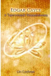 Edgar Cayce o Tajemnicach Wszechświata (używana)