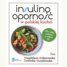 Insulinooporność w polskiej kuchni, 9788367327183