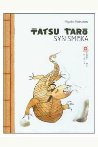 Tatsu Taro, syn smoka