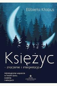 Księżyc - znaczenie i interpretacja