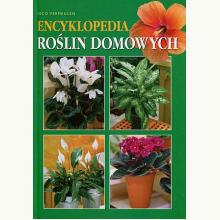 Encyklopedia roślin domowych (używana), 9788374236775