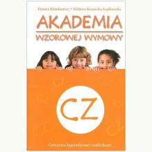 Akademia wzorowej wymowy CZ, 9788374379182