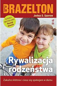 Rywalizacja rodzeństwa. Zakończ kłótnie i ciesz się spokojem w domu