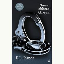 Nowe oblicze Greya - Fifty shades freed, 9788382301120