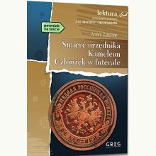 Śmierć urzędnika / Kameleon / Człowiek w futerale (wydanie z opracowaniem i streszczeniem), 9788375171211